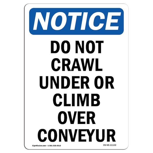 Safety Sign, OSHA Notice, 5" Height, Do Not Crawl Under Or Climb Over Sign, Portrait, 10PK